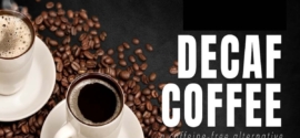 Decaf Coffee Comprehensive Guide