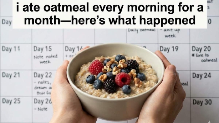 i ate oatmeal every morning for a month-here's what happened