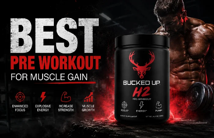 best pre workout for muscle gain